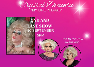 CRYSTAL DECANTA: MY LIFE IN DRAG