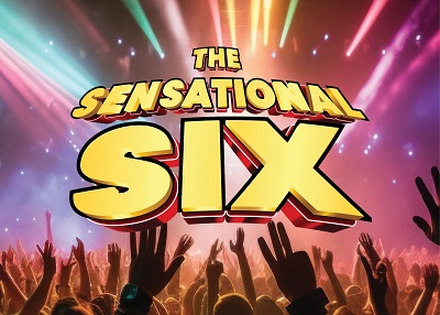 Sensational Six