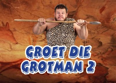 Groet Die Grotman 2